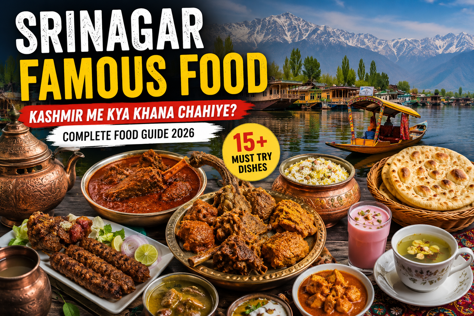 Srinagar Famous Food Guide 2026 | Kashmir Me Kya Khana Chahiye?