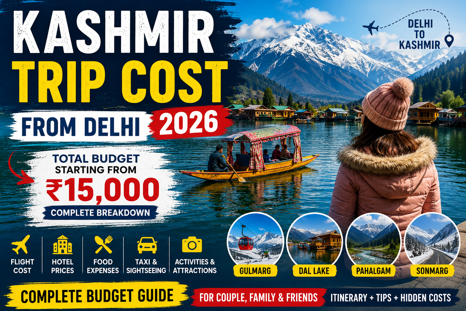 Kashmir Trip Me Kitna Kharcha Aata Hai? Complete Budget Guide 2026 (₹ 15000 Se Shuru)